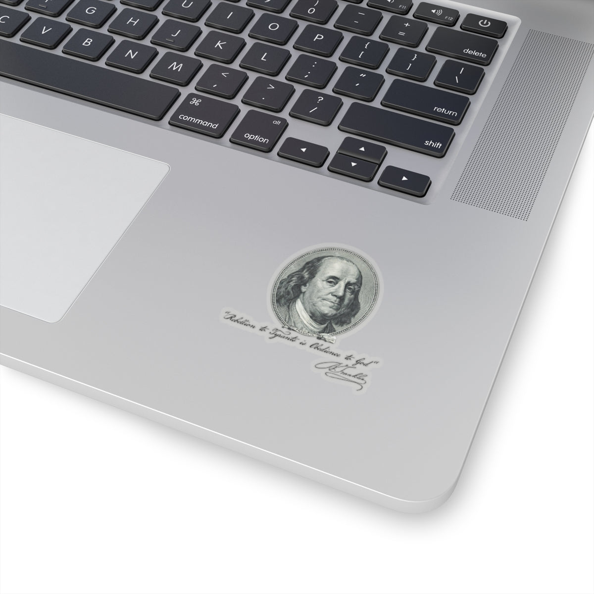 Benjamin Franklin Quote "Rebellion to Tyrants is Obedience to God" Kiss-Cut Stickers