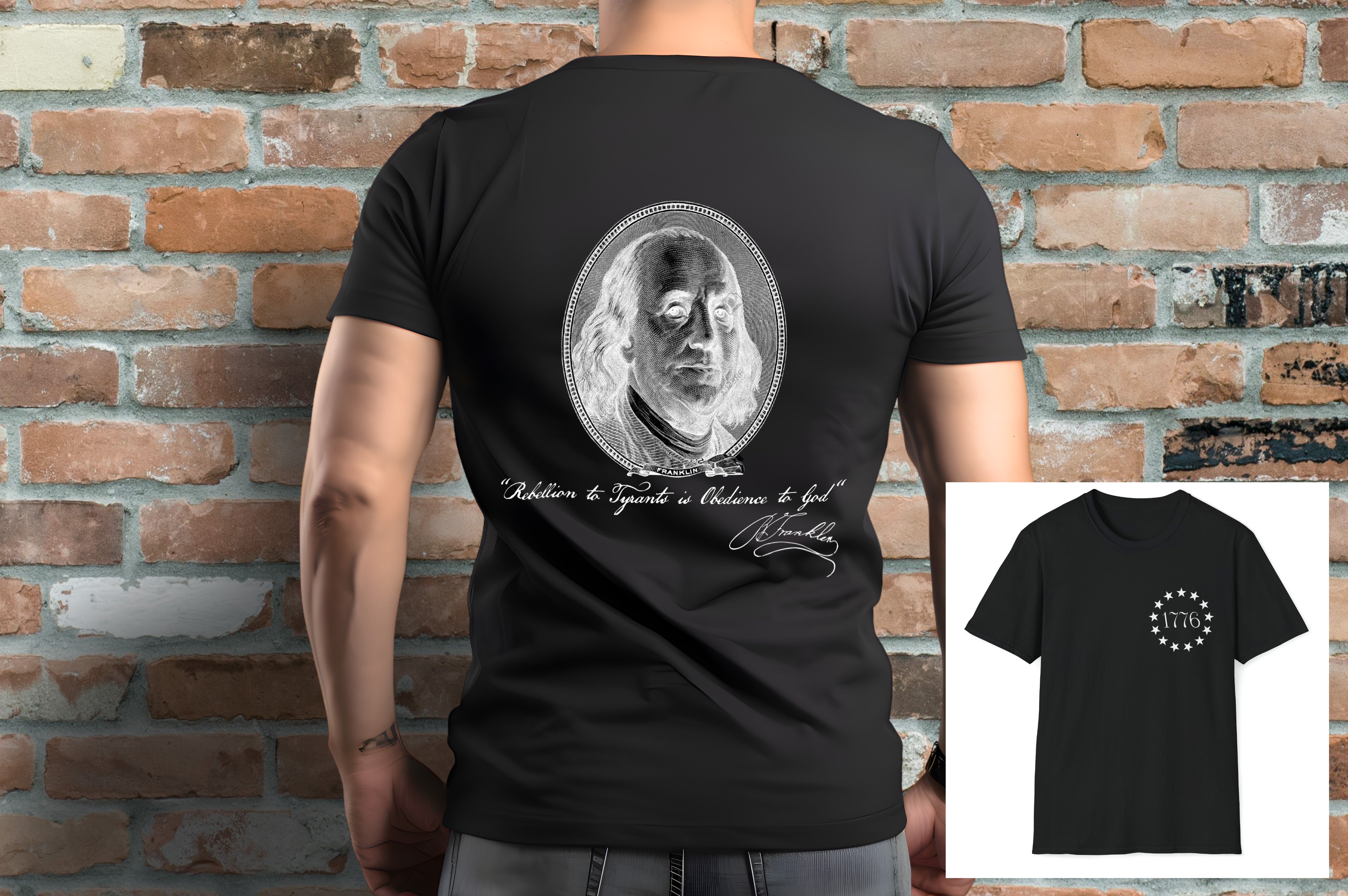 Benjamin Franklin Quote "Rebellion to Tyrants is Obedience to God" T-Shirt