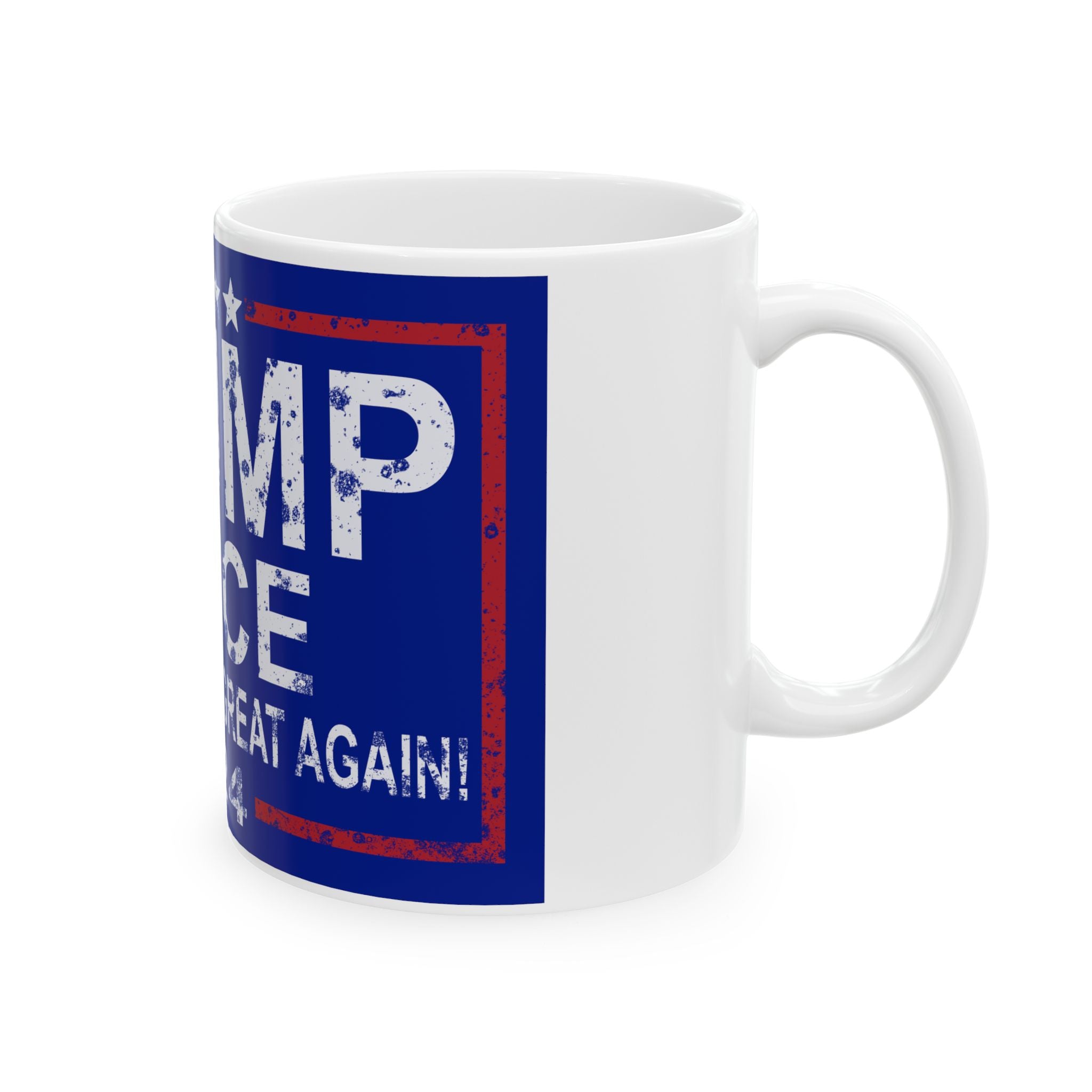 Distressed Trump Vance Make America Great Again! 2024 Ceramic Mug, (11oz, 15oz)