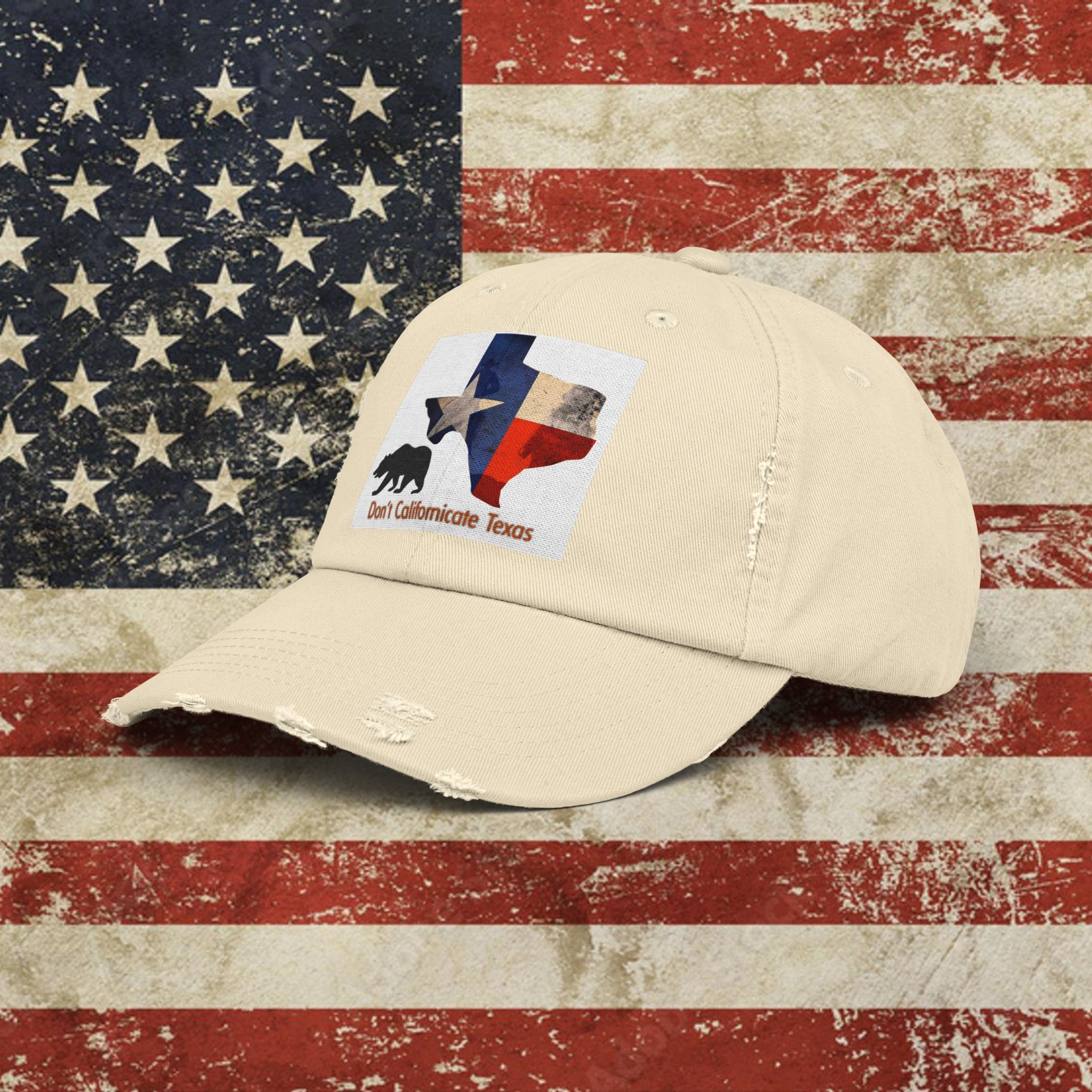 Don't Californicate Texas Unisex Distressed Cap