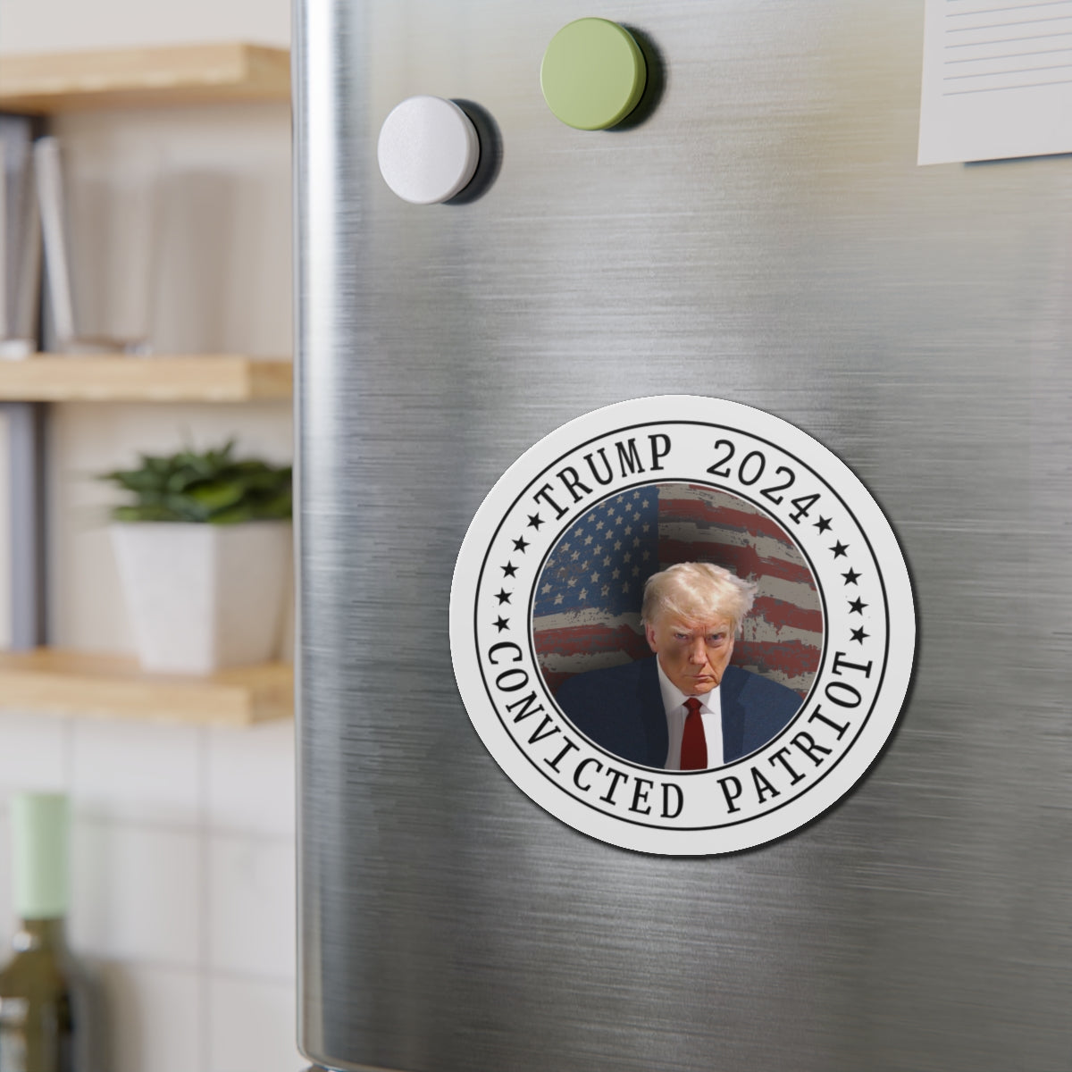 Trump Mugshot 2024 CONVICTED PATRIOT MAGA Die-Cut Magnets