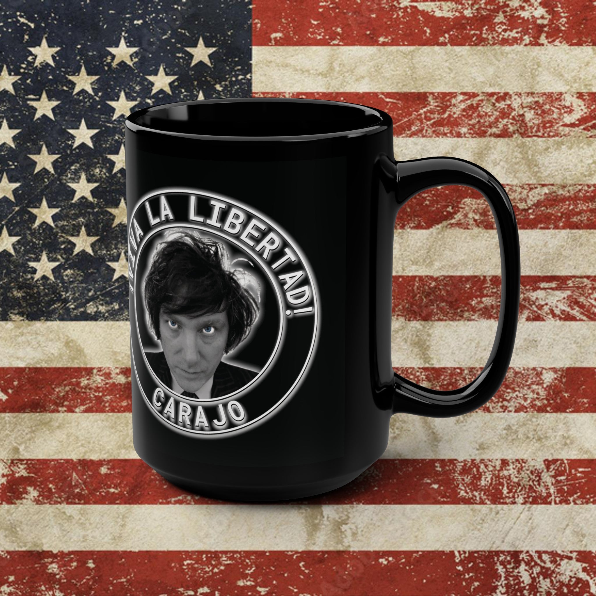 Javier Milei "¡VIVA LA LIBERTAD CARAJO!" Mug 15oz