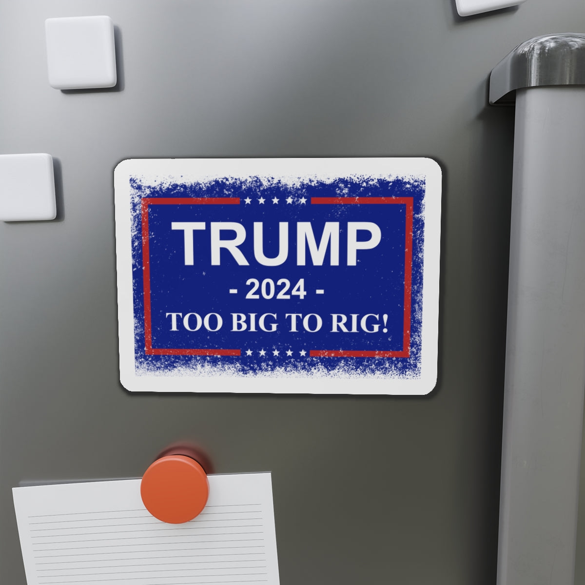 Trump 2024 TOO BIG TO RIG MAGA Die-Cut Magnets. USA!