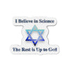 The Rest Is Up to God Die-Cut Magnets - Faith and Science Go Hand in Hand