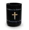 The Rest Is Up to God, Mug 15oz