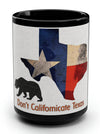 Don't Californicate Texas Accent Coffee Mug, 15oz mug