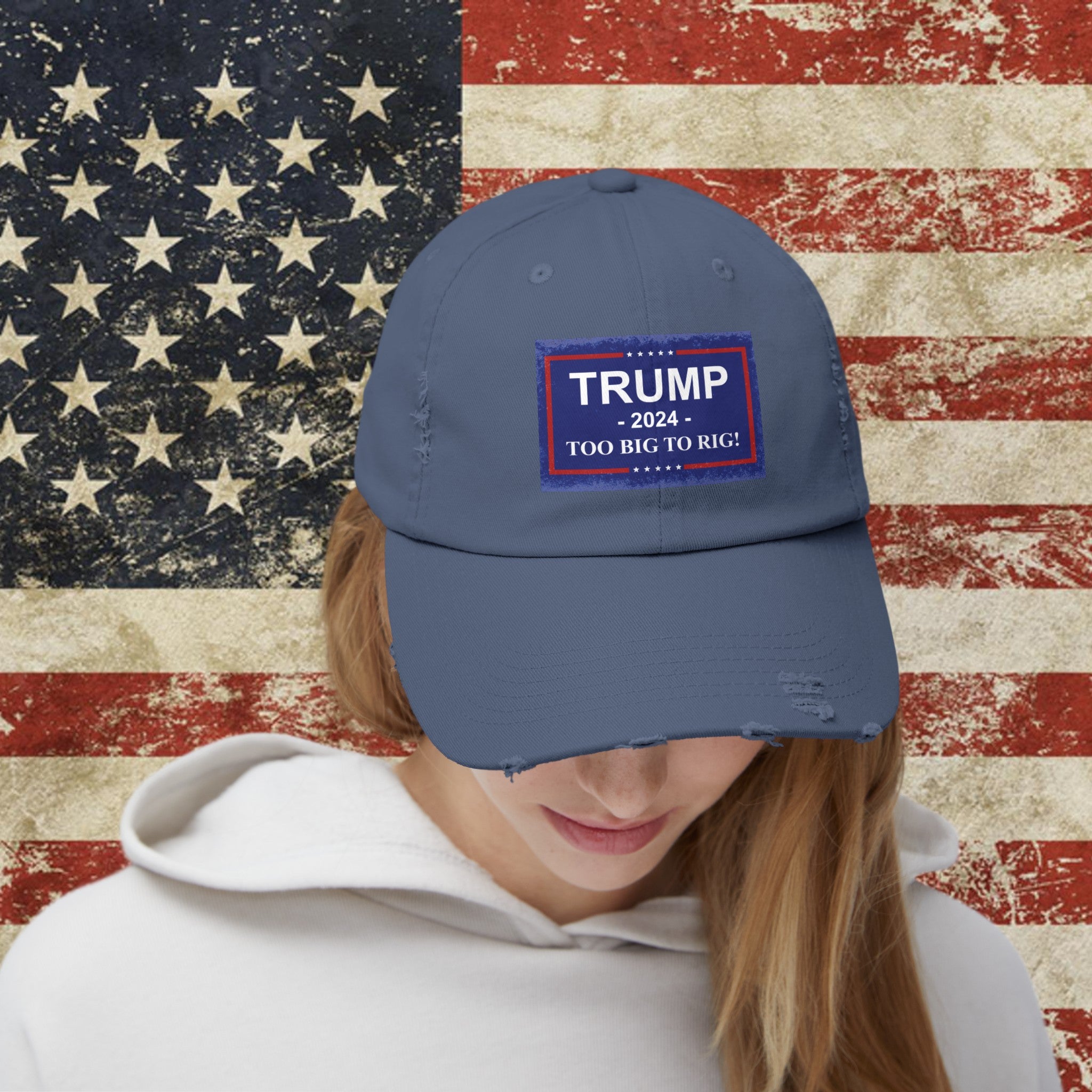 Trump 2024 TOO BIG TO RIG MAGA Unisex Distressed Cap