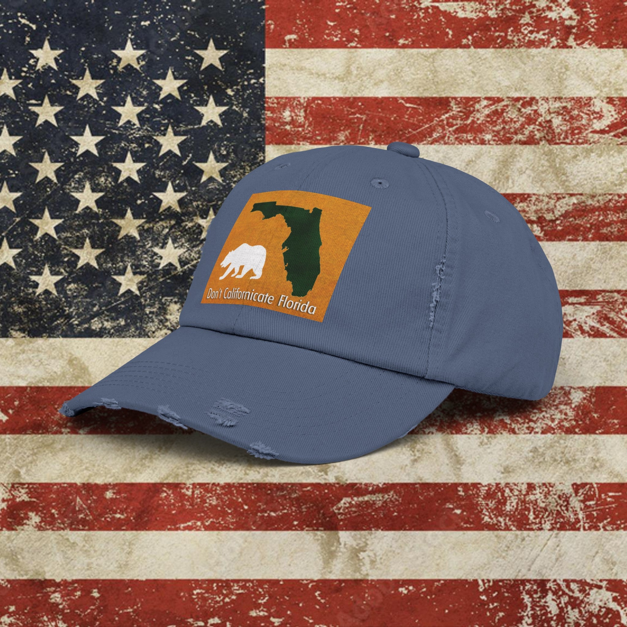 Don't Californicate Florida Unisex Distressed Cap