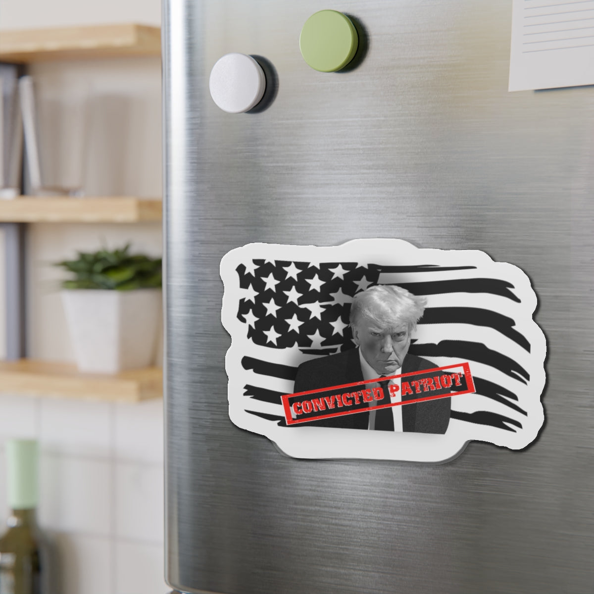 Trump Mugshot 2024 CONVICTED PATRIOT MAGA Die-Cut Magnets