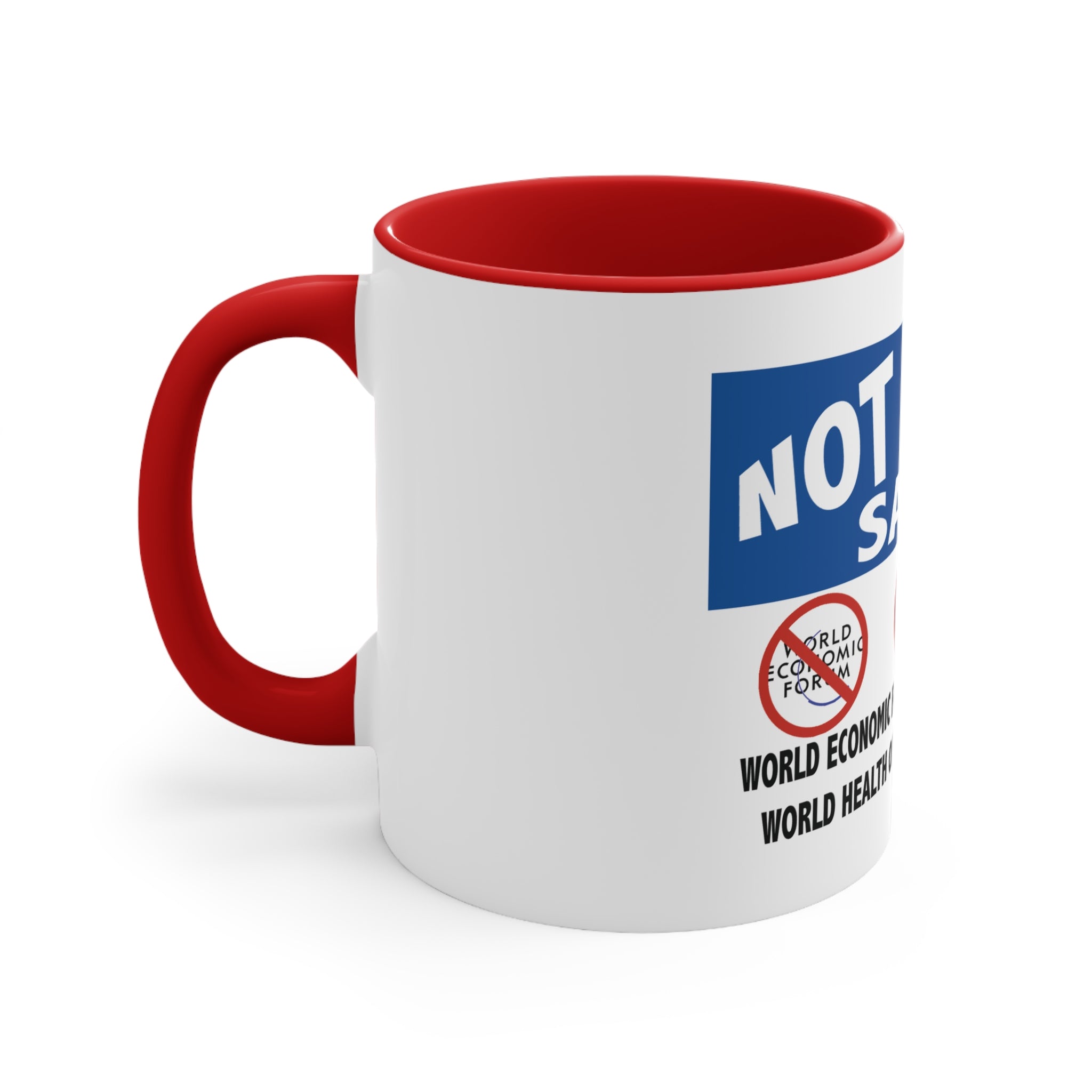 Not Today Satan: Anti Globalist totalitarianism Accent Coffee Mug, 11oz