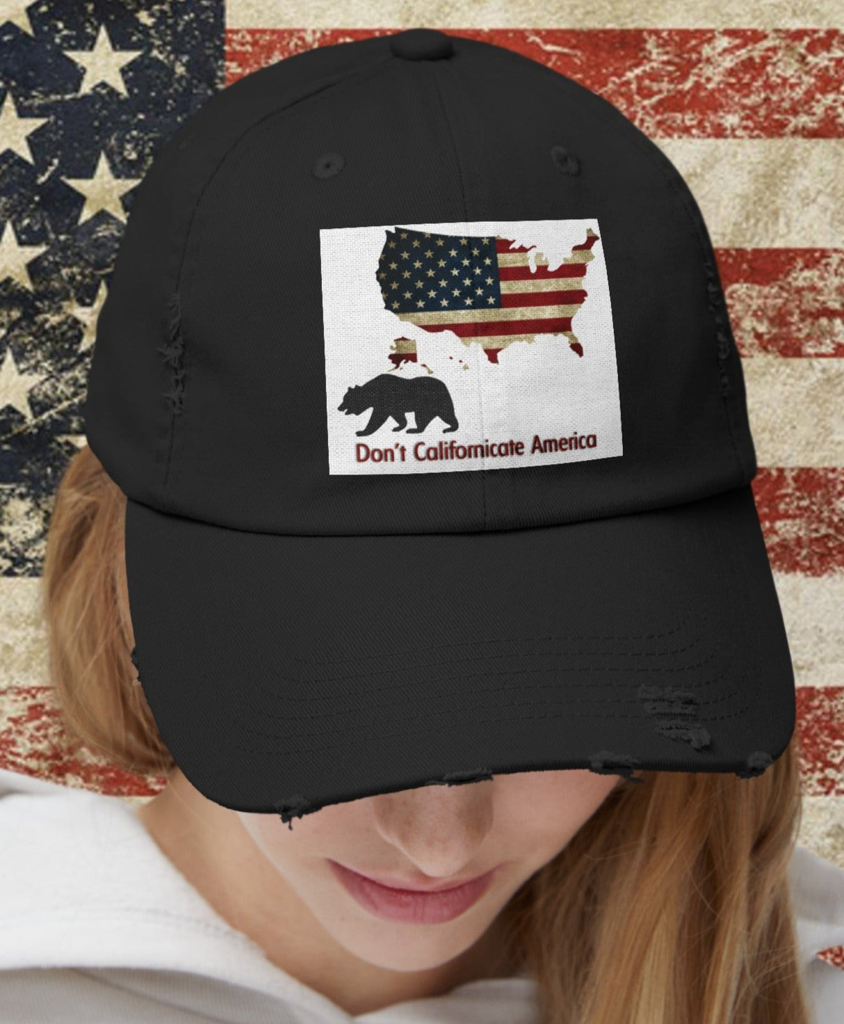 Don't Californicate America Unisex Distressed Cap