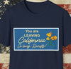 Funny California Exodus T-Shirt