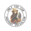 Smokey Bear Only You Can Prevent Socialism MAGA Kiss-Cut Stickers