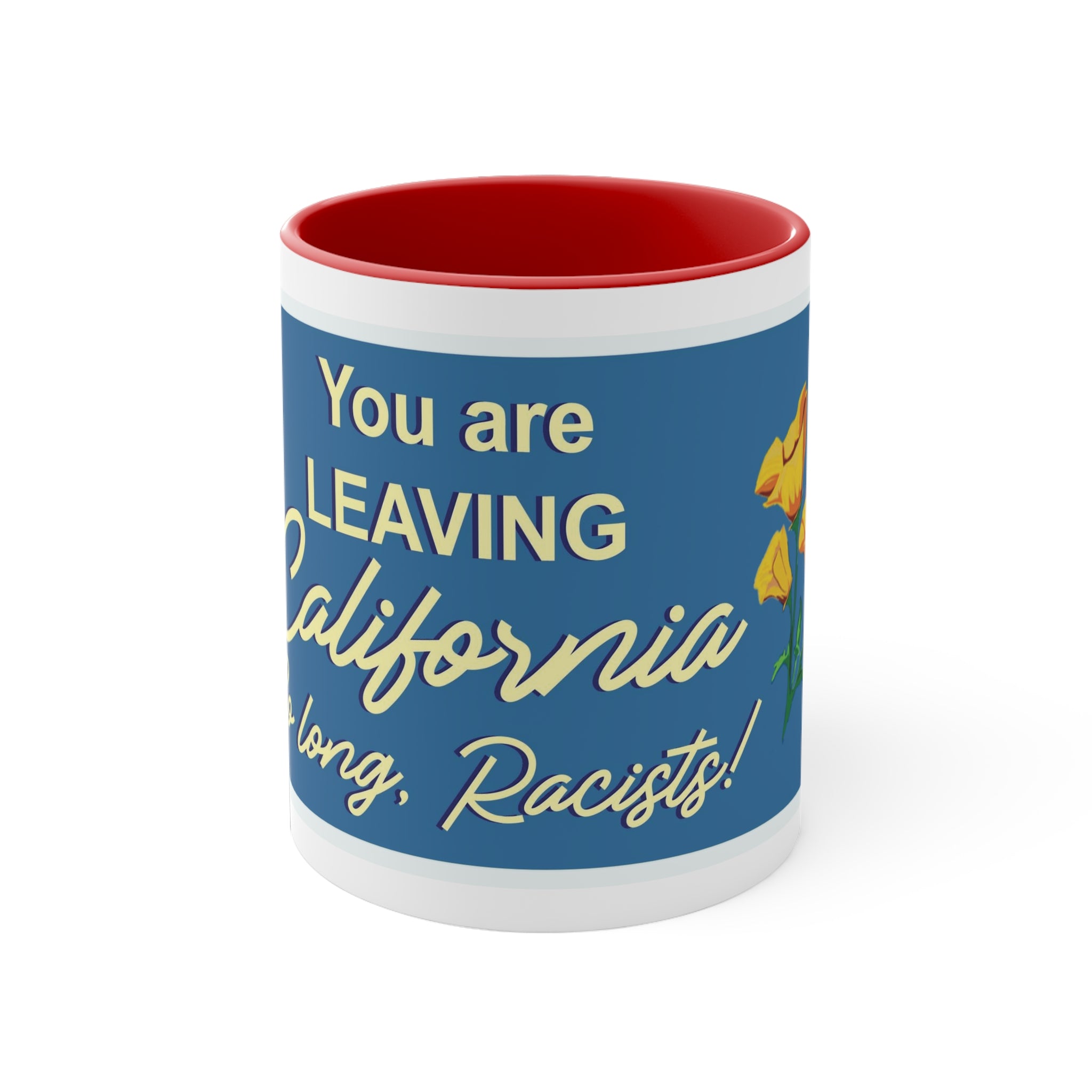 Funny California Exodus Accent Coffee Mug, 11oz