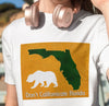 Don't Californicate Florida T-shirt